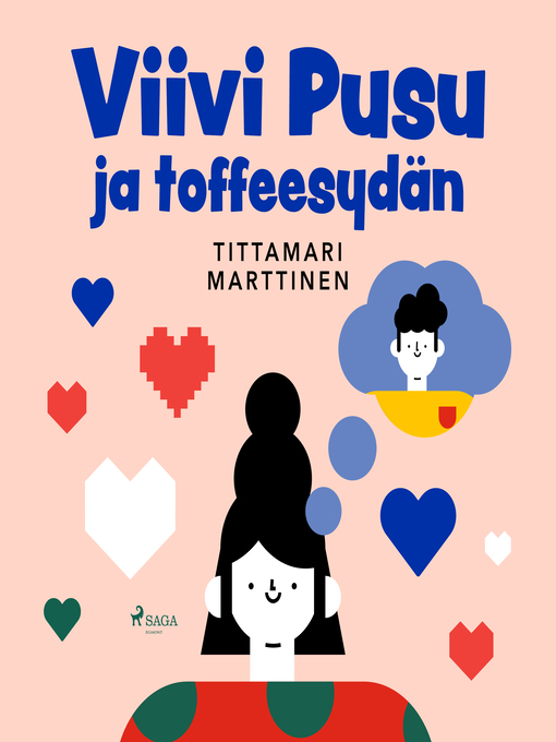 Title details for Viivi Pusu ja toffeesydän by Tittamari Marttinen - Wait list